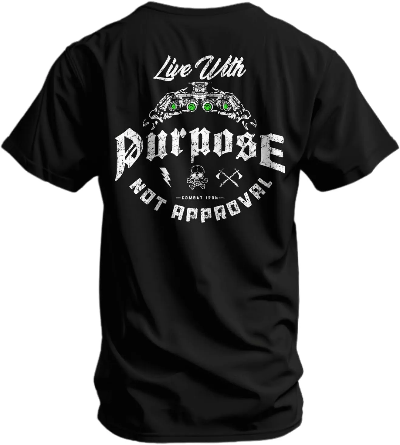 Combat Iron Men's Graphic T-Shirt | Live with Purpose, Not Approval | Cotton-Poly Blend